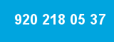 920 218 05 37